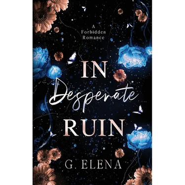 In Desperate Ruin: A Best Friend's Dad Forbidden Romance