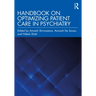Handbook on Optimizing Patient Care in Psychiatry