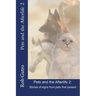 Pets and the Afterlife 2: Signs from Pets That Have Passed