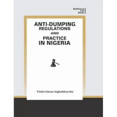 Anti-Dumping Regulations and Practice in Nigeria