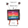 Black Girl @ the Gay Channel