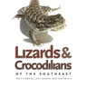 Lizards and Crocodilians of the Southeast