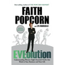 Eveolution: Understanding Woman -- Eight Essential Truths That Work in Your Business and Your Life