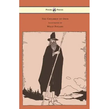 The Children of Odin - Illustrated by Willy Pogany