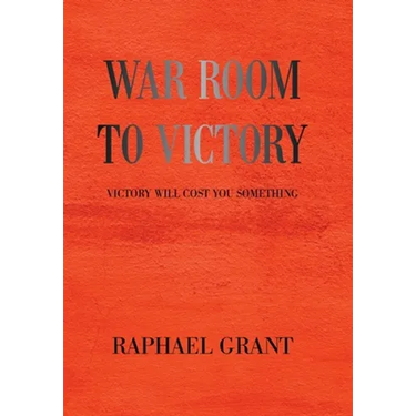 War Room to Victory: Victory Will Cost You Something