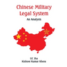 Chinese Military Legal System: An Analysis