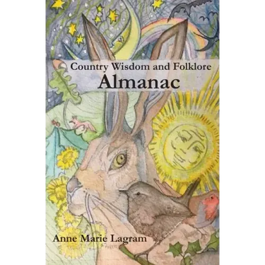 Country Wisdom & Folklore Almanac