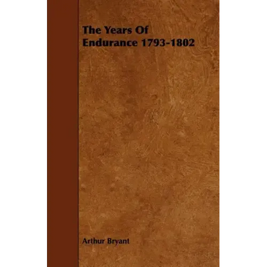 The Years of Endurance 1793-1802