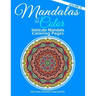 Mandalas to Color - Intricate Mandala Coloring Pages: Advanced Designs