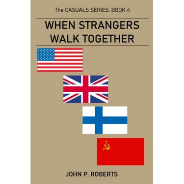 When Strangers Walk Together: The Casuals Series Book 4