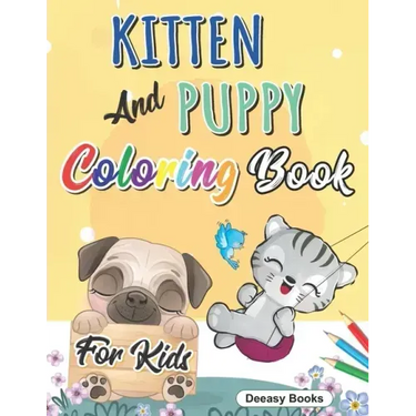 Kitten And Puppy Coloring Book for kids: Amazing Coloring Book for Kids, Age:3-8