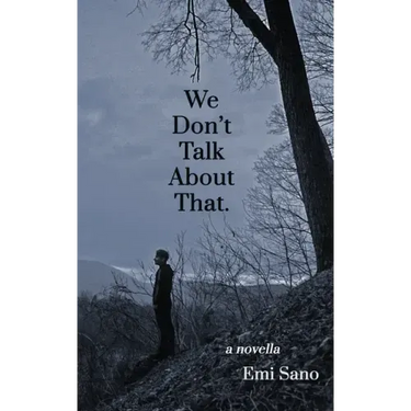 We Don't Talk About That.