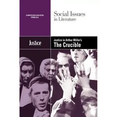Justice in Arthur Miller's the Crucible