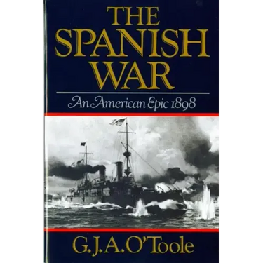 Spanish War: An American Epic 1898