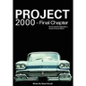Project 2000 - Final Chapter: The Rise and Fall of Oldsmobile Division of General Motors