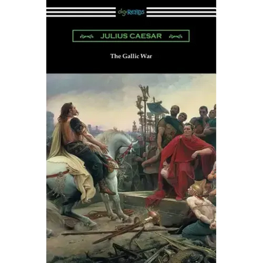 The Gallic War: (Translated by W. A. MacDevitte with an Introduction by Thomas De Quincey)