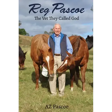Reg Pascoe: The Vet They Called God