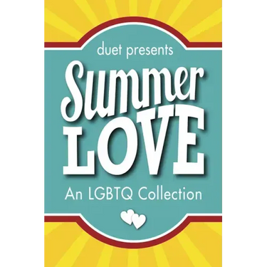 Summer Love: An LGBTQ Collection
