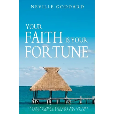 Your Faith is Your Fortune