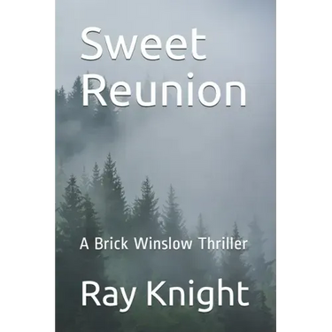Sweet Reunion: A Brick Winslow Thriller