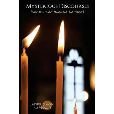 Mysterious Discourses: Wisdom that Awakens the Heart