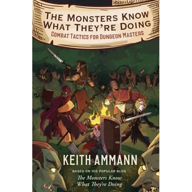 The Monsters Know What They're Doing: Combat Tactics for Dungeon Masters