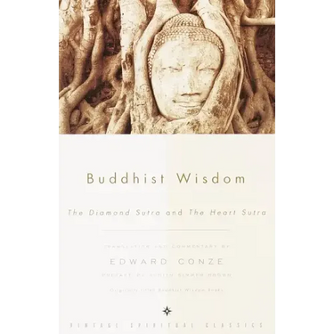 Buddhist Wisdom: The Diamond Sutra and the Heart Sutra