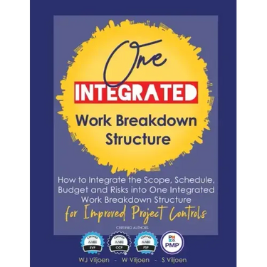 One Integrated Work Breakdown Structure: for Improved Project Controls