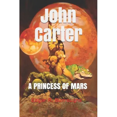 John Carter, A Princess of Mars (Official Edition)