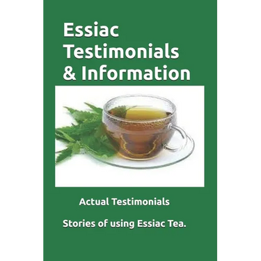 Essiac Testimonials & Info: People tell their stories of using Essiac herbal tea. Valuable Insight.