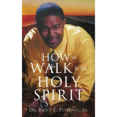 How To Walk In The Holy Spirit
