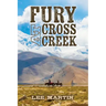 Fury at Cross Creek