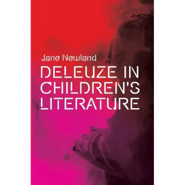Deleuze in Children's Literature