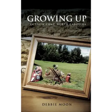 Growing Up in Snow Camp, North Carolina