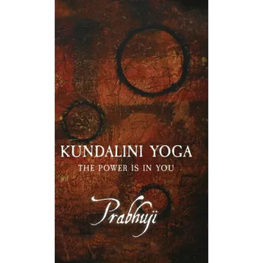 Kundalini Yoga: The power is in you