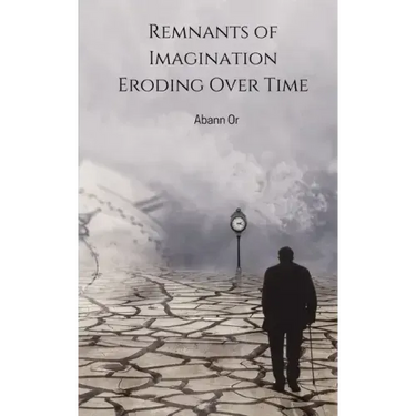 Remnants of Imagination Eroding Over Time