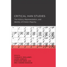 Critical Han Studies: Volume 4