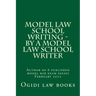 Model law school writing - by a model law school writer: Author of 6 published model bar exam essays February 2012