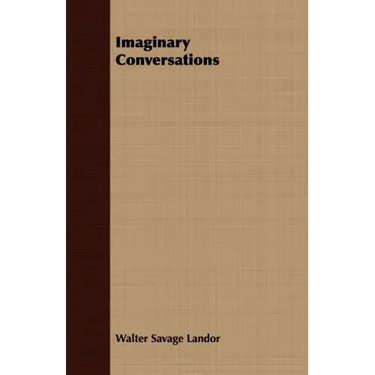 Imaginary Conversations
