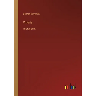 Vittoria: in large print