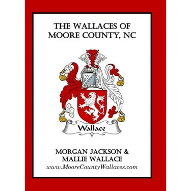 The Wallaces of Moore County, NC