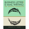Business Letter and E-mail Writing: An Indexed Handbook