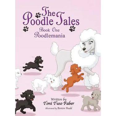 The Poodle Tales: Book One: Poodlemania