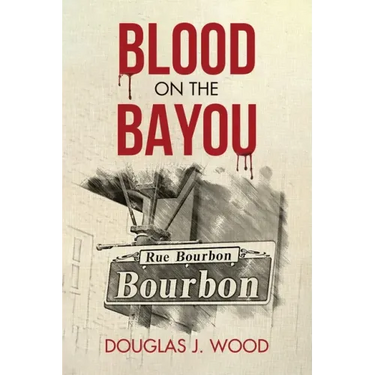 Blood on the Bayou