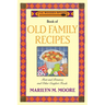The Wooden Spoon Book of Old Family Recipes