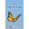 Magic of the Everyday - A poetic story about mindfulness