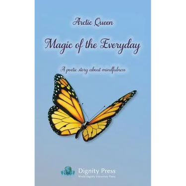 Magic of the Everyday - A poetic story about mindfulness
