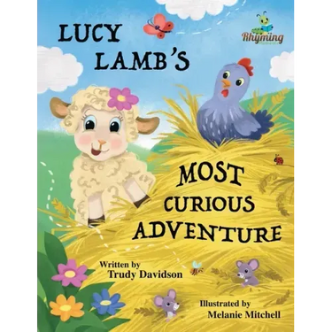 Lucy Lamb's Most Curious Adventure: A farm adventure about being brave and meeting new friends