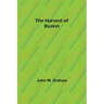 The Harvest of Ruskin