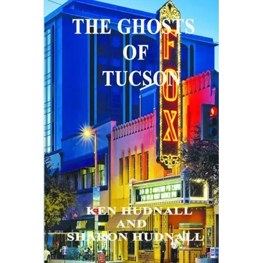 History and Mystery of Tucson
